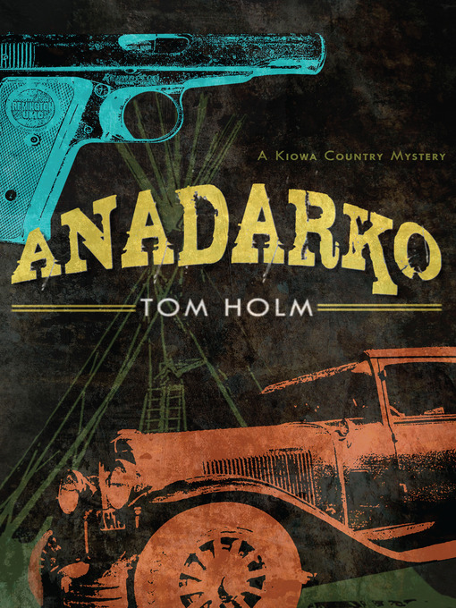 Title details for Anadarko by Tom Holm - Available